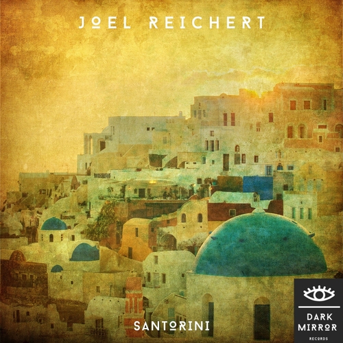 Joel Reichert - Santorini [RUS025]